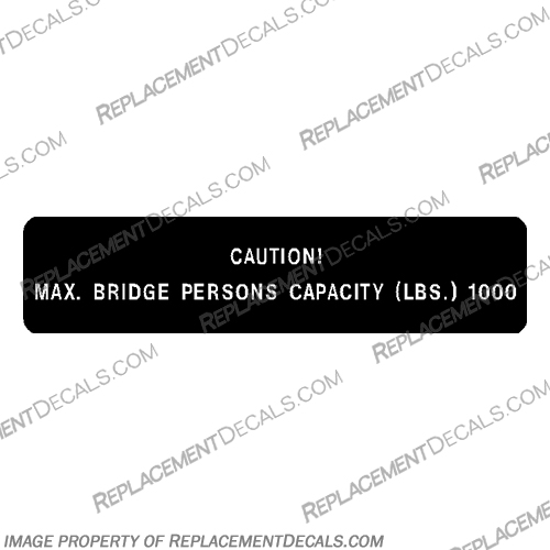 Warning /Caution Decal - Max Bridge Persons Capacity (LBS.) 1000 warning, caution, decal, sticker, single, max, bridge, capacity, lbs., 1000, 